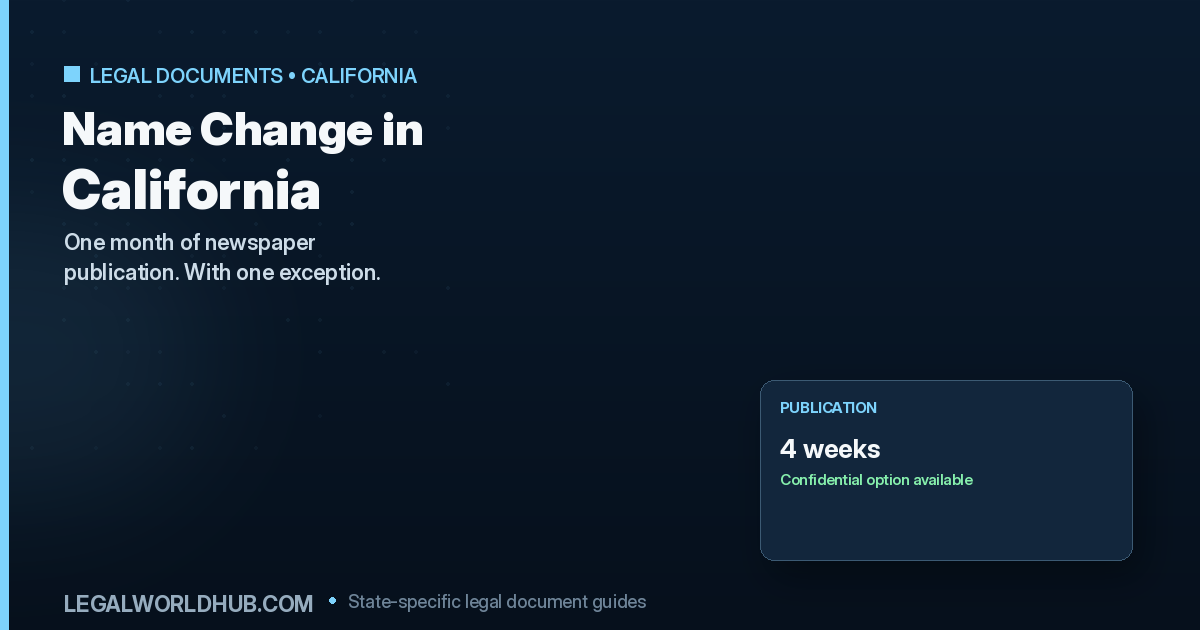 California legal name change showing the mandatory four week newspaper publication requirement