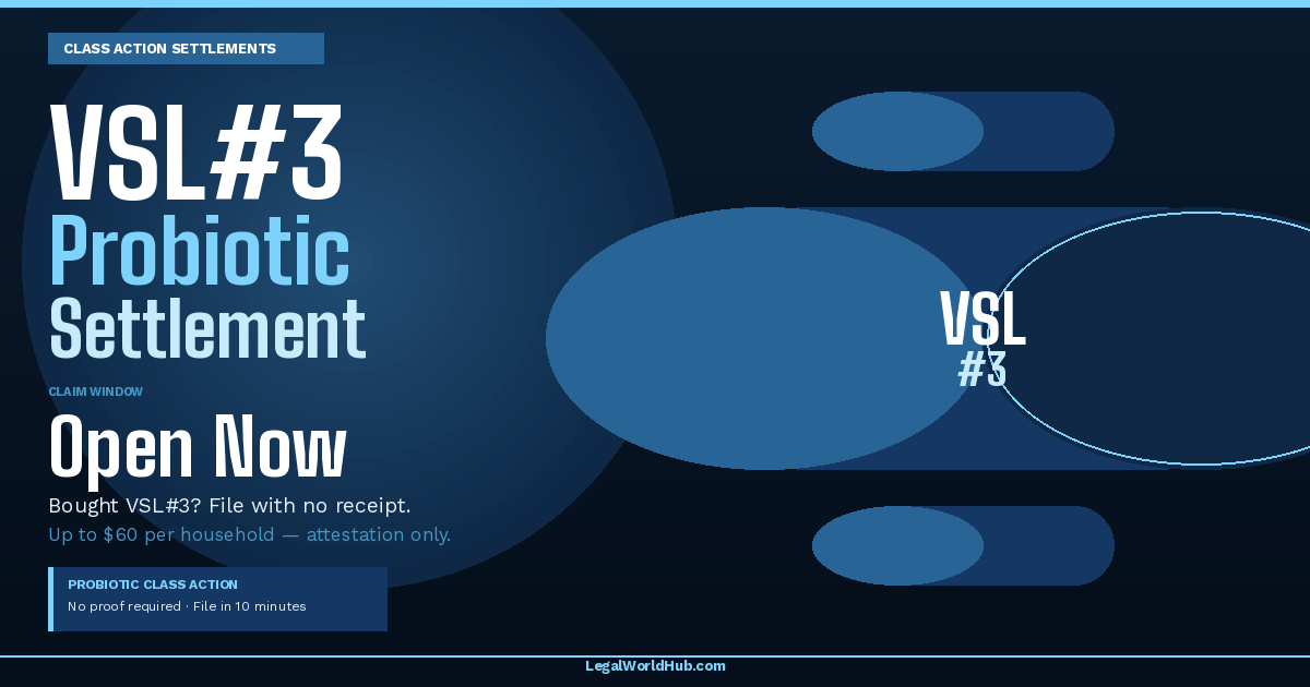 VSL#3 Probiotic Settlement: $20M Claim Deadline October 20, 2026
